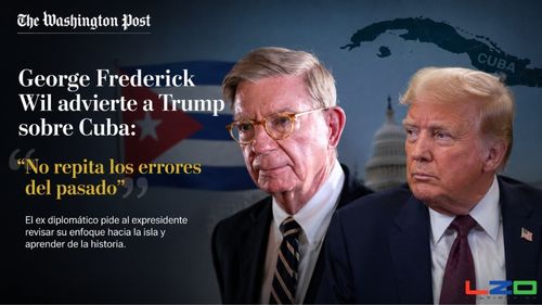 George Frederick Wil a Trump sobre CUBA